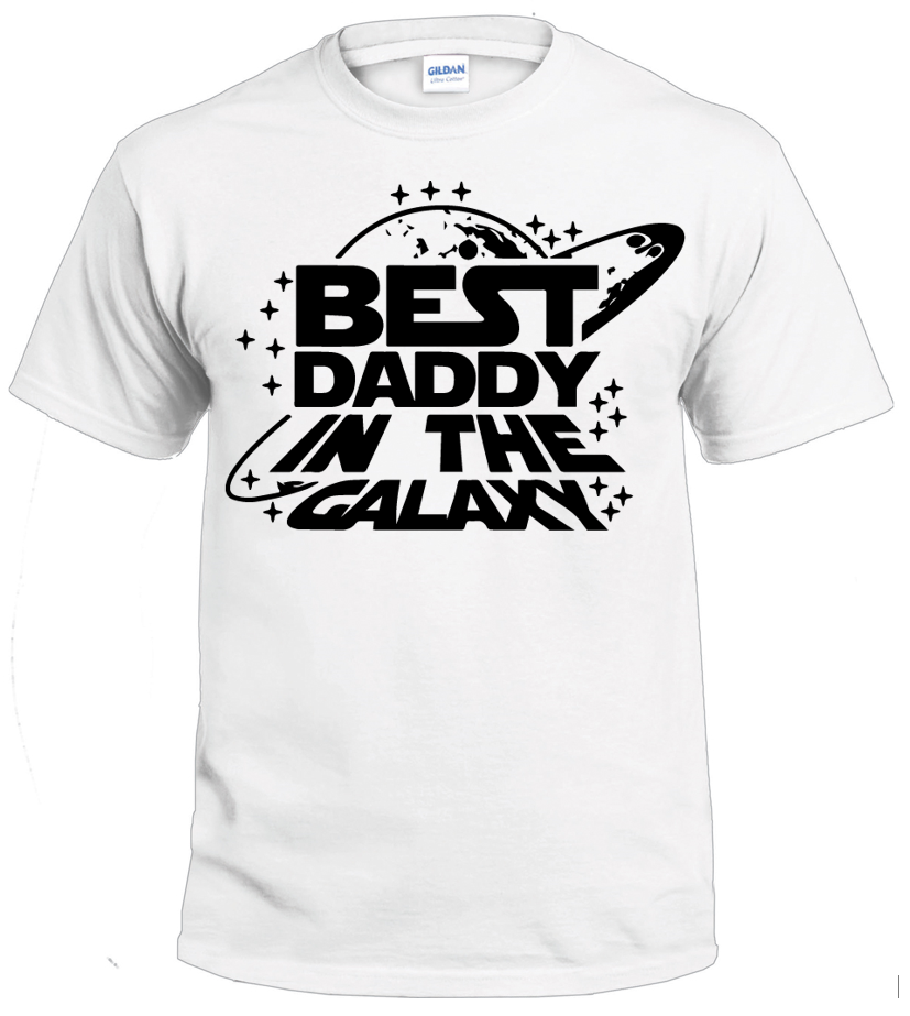 Best Daddy In The Galaxy t-shirt