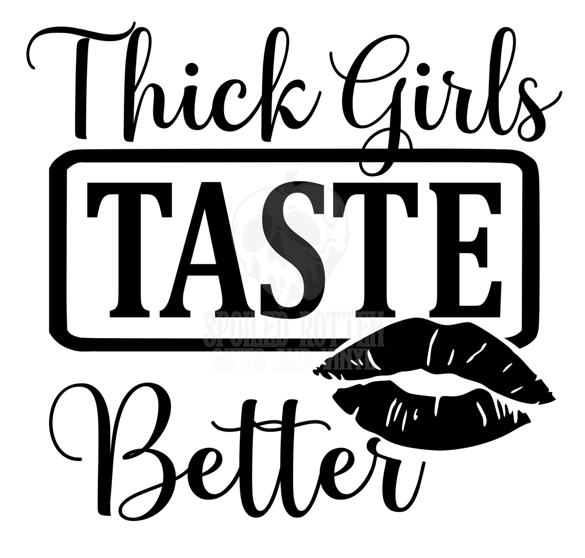 Thick Girls Taste Better Vinyl Decal