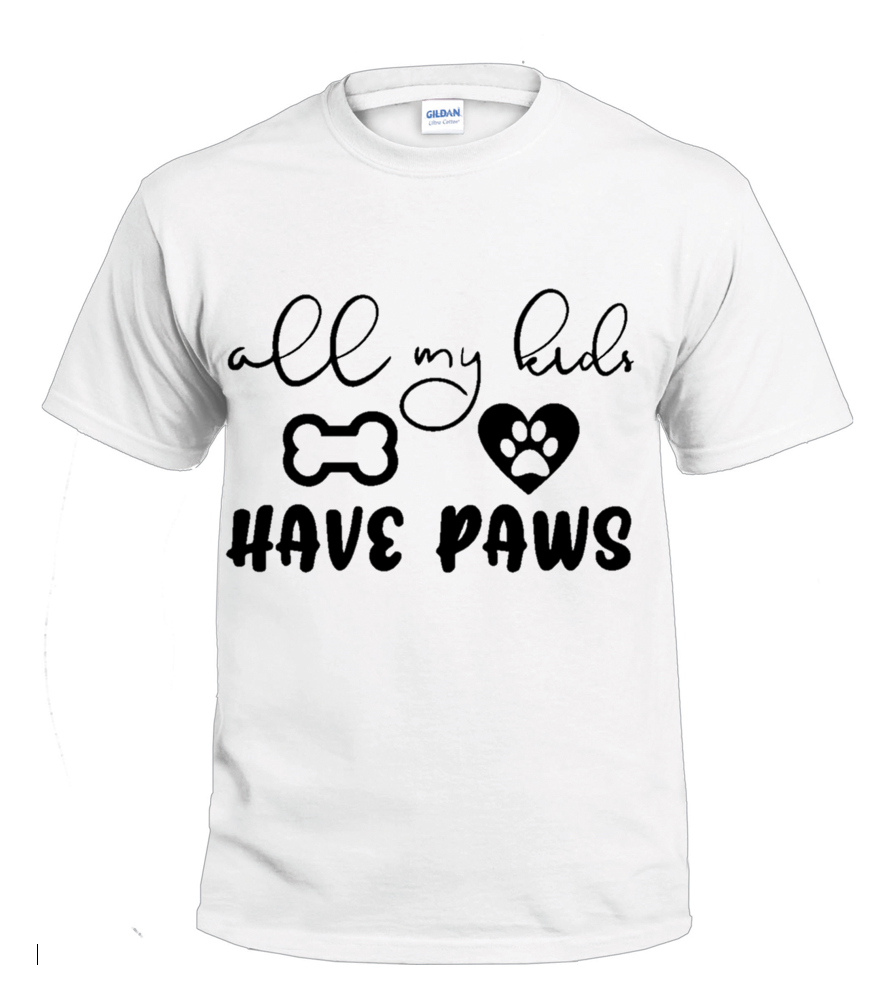 All My Kids Have Paws dog parent t-shirt