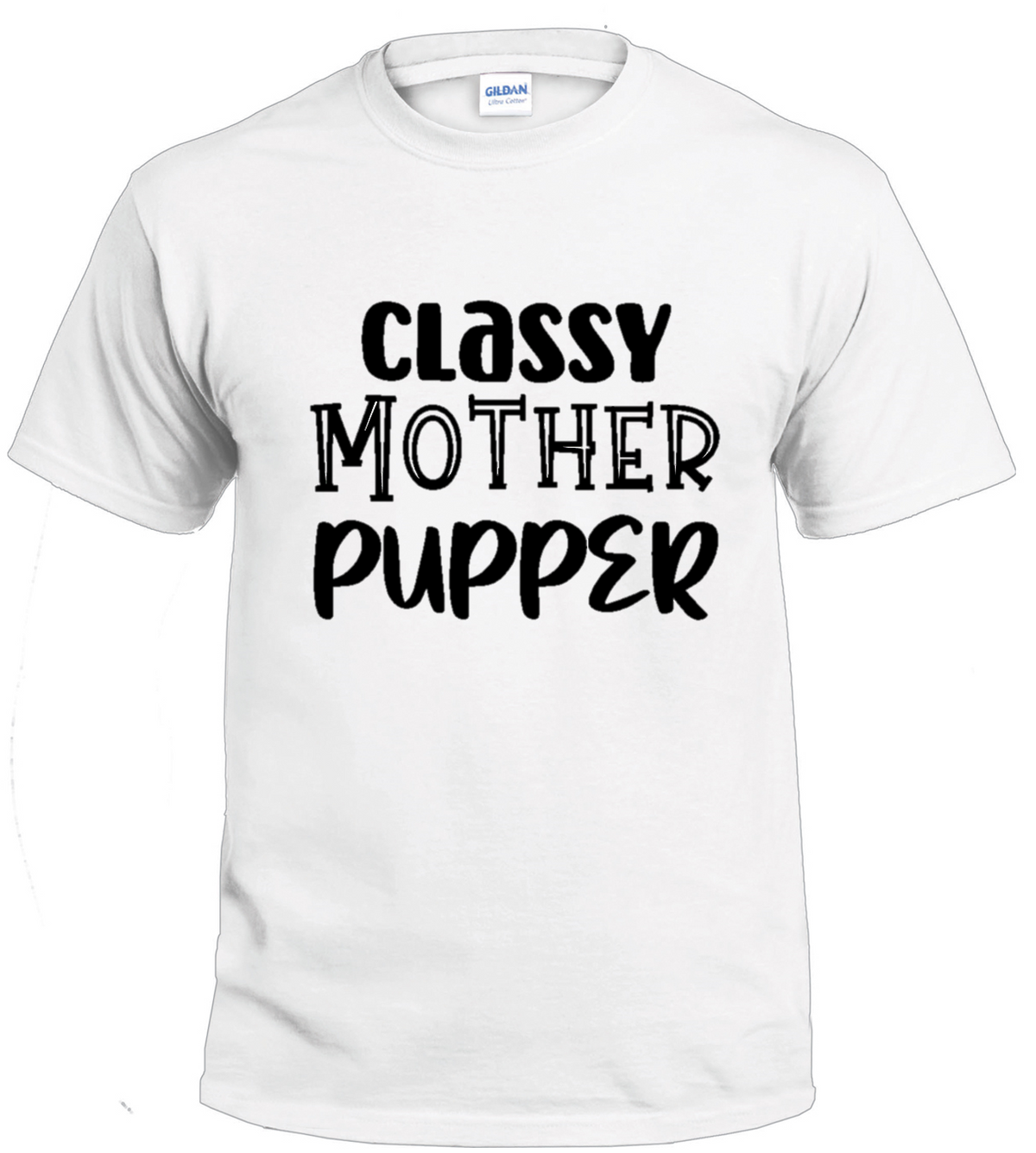 Classy Mother Pupper dog parent t-shirt