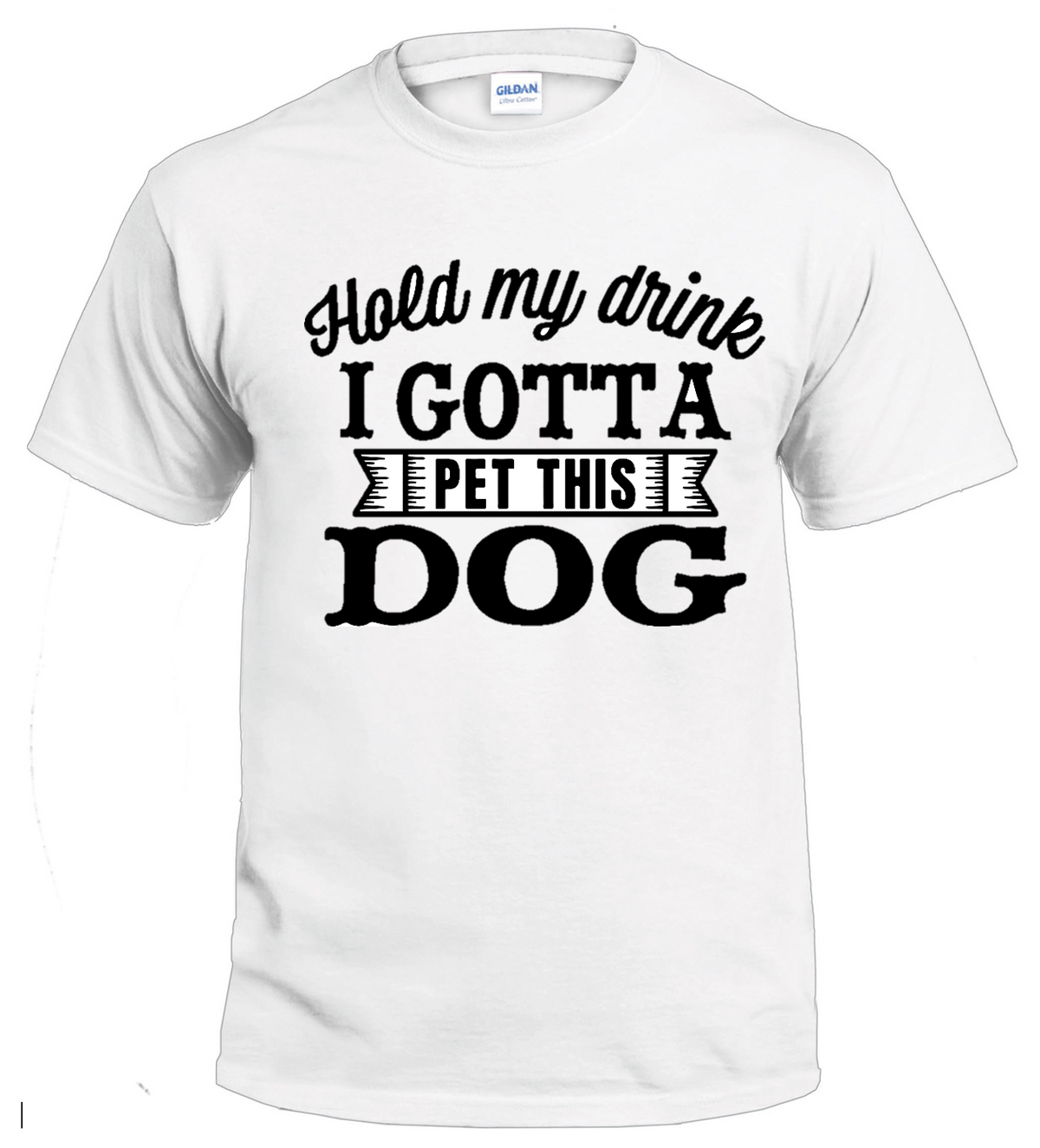 Hold My Drink I Gotta Pet This Dog dog parent t-shirt