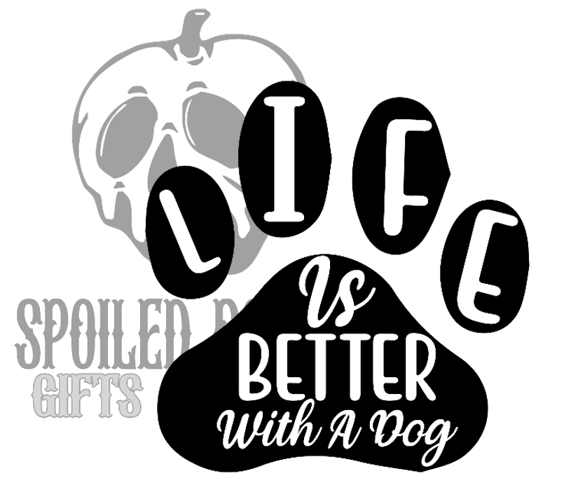 Life Is Better With a Dog decal