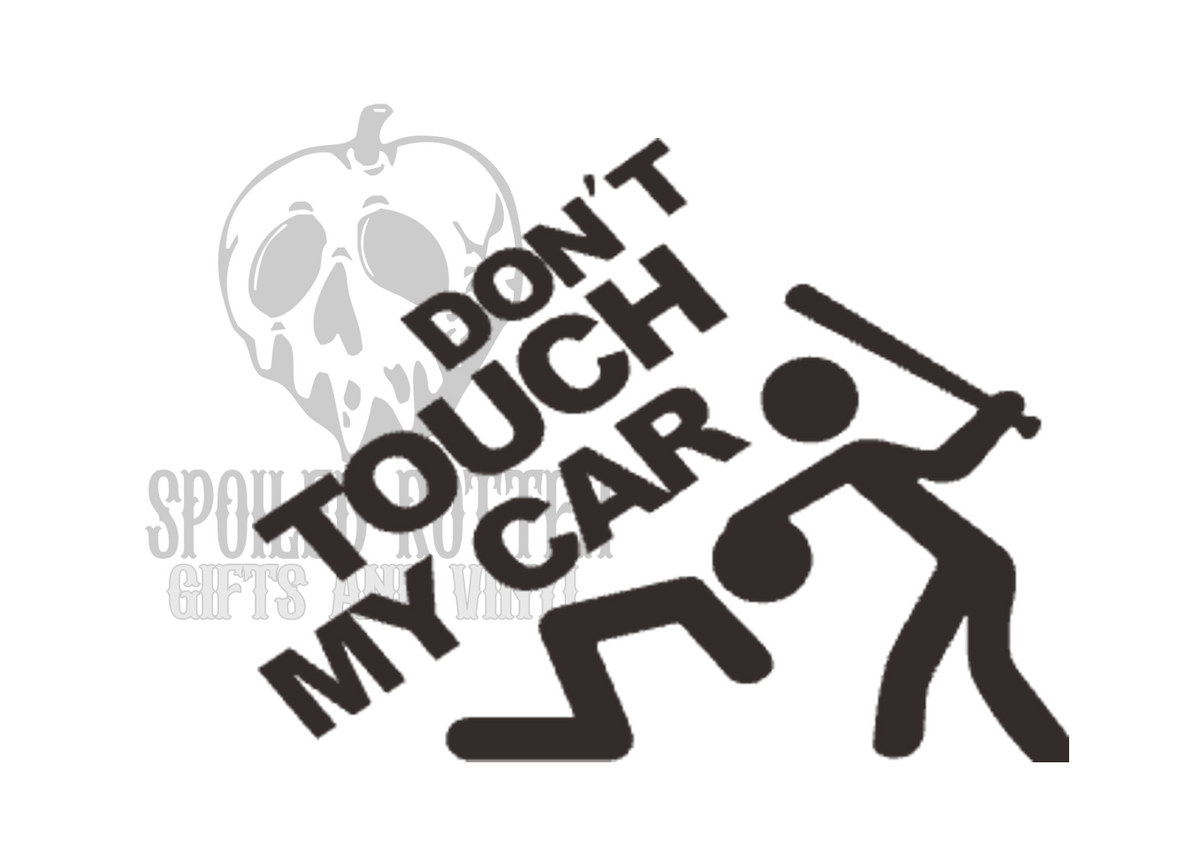 Don't touch my car decal sticker