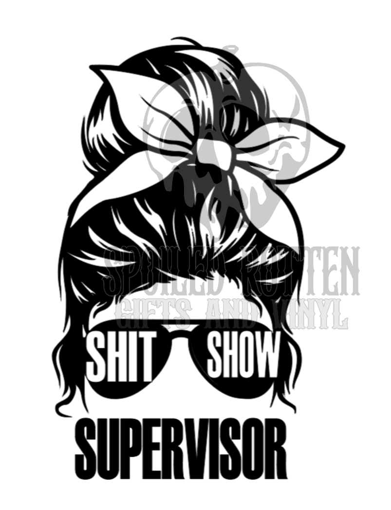 Shit Show Supervisor decal sticker