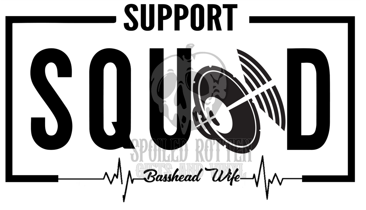 Support Squad Basshead Wife basshead decal