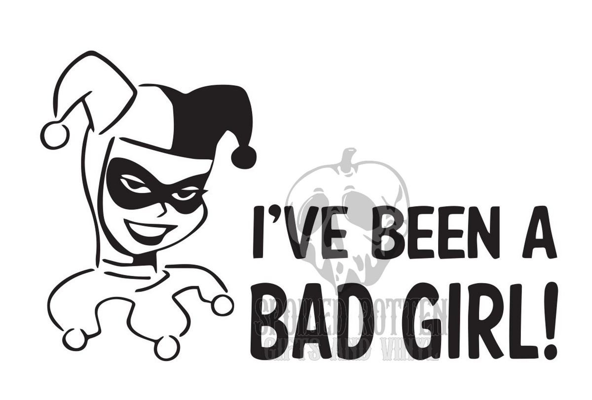 I've been a bad girl decal sticker