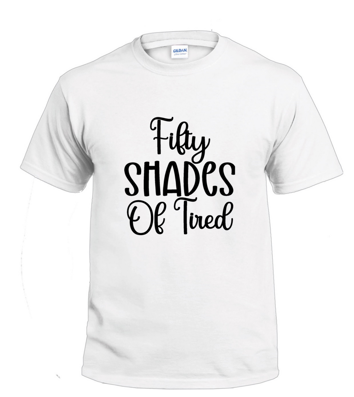 Fifty Shades of Tired t-shirt