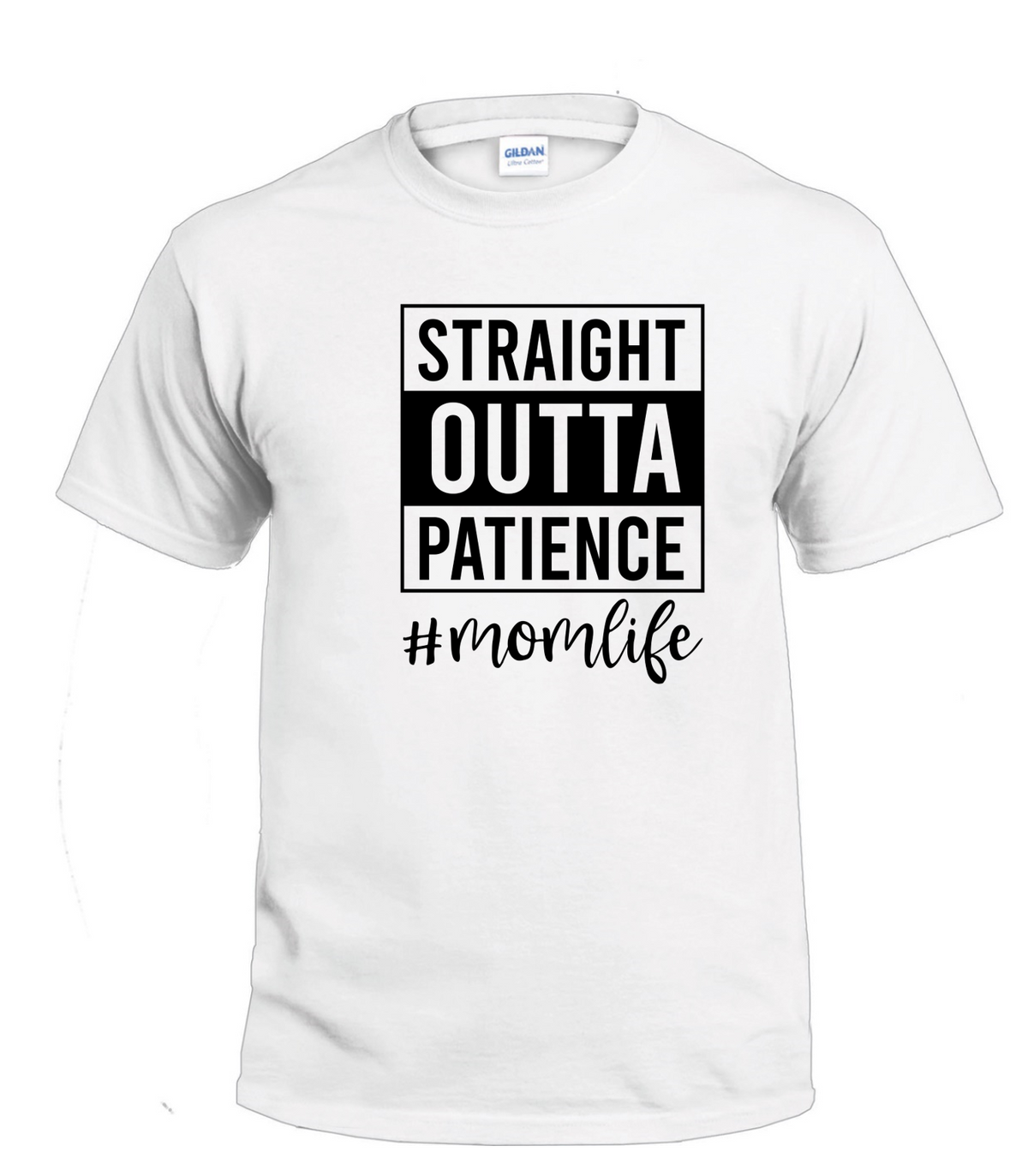 Straight Outta Patience mom t-shirt