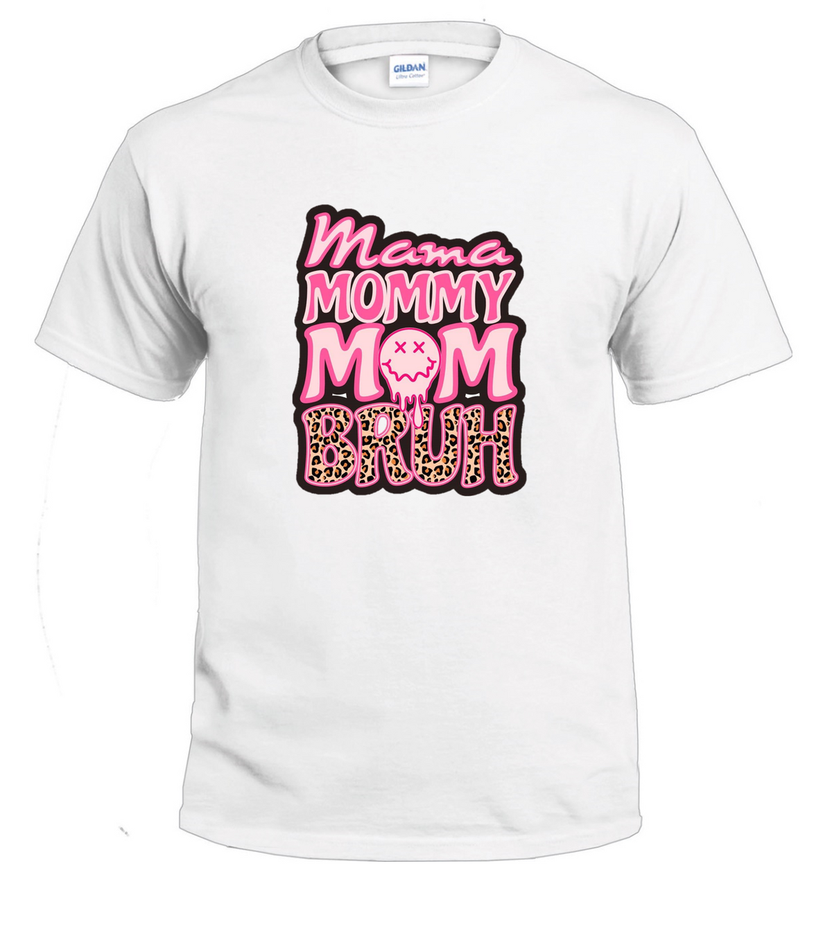 Mama Mommy Mom Bruh t-shirt