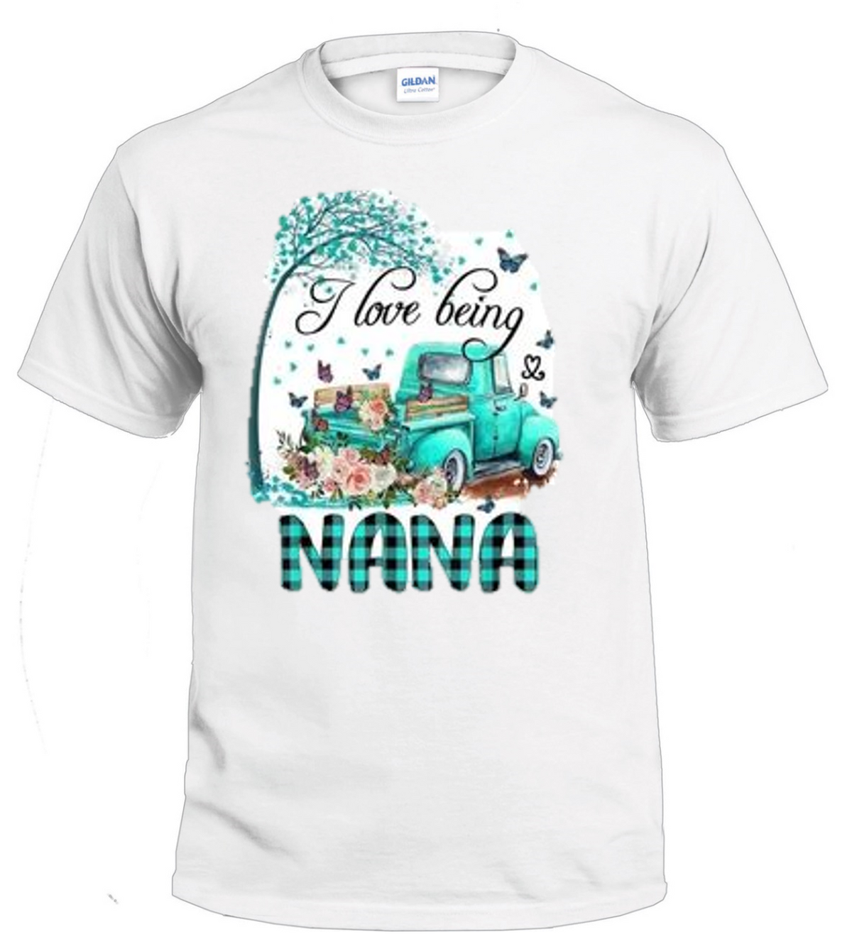 I Love Being a Nana t-shirt
