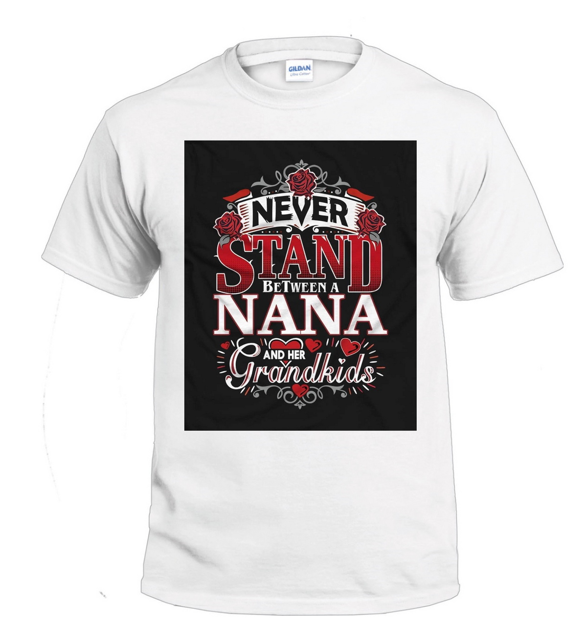 Never Stand Between a Nana and Her Grandkids t-shirt