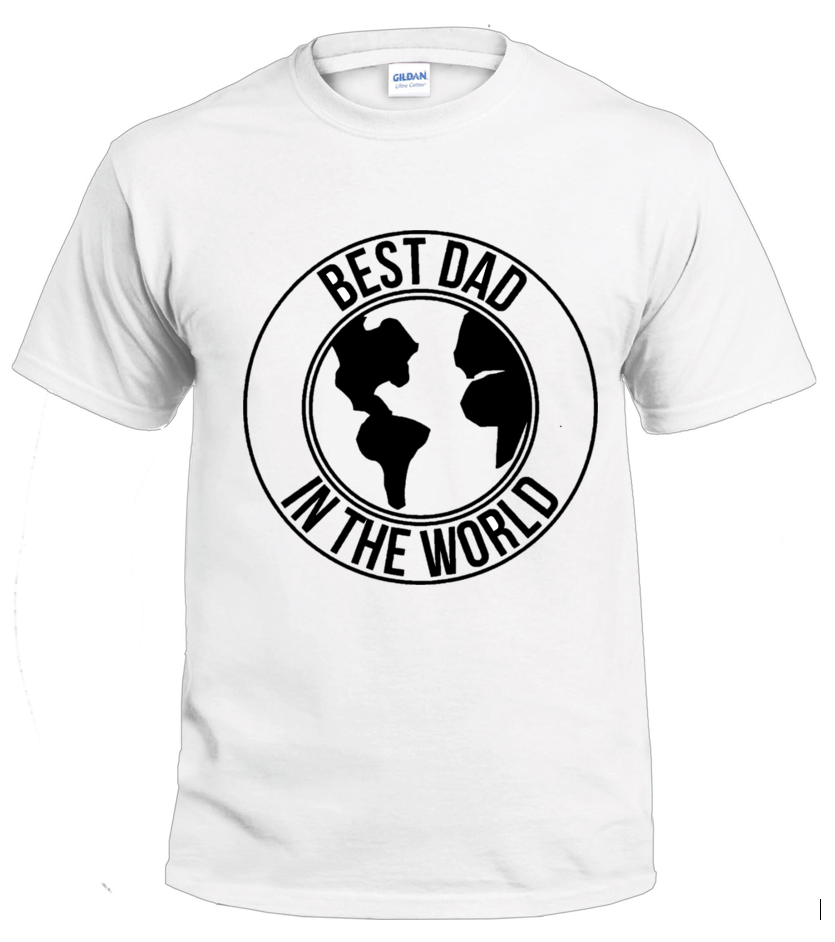 Best Dad in the World t-shirt