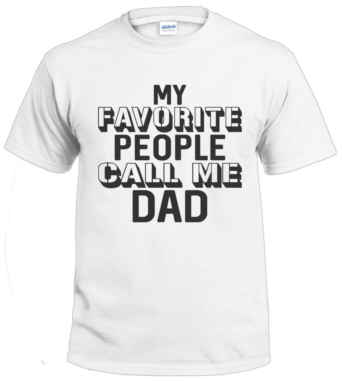 My Favorite People Call Me Dad t-shirt