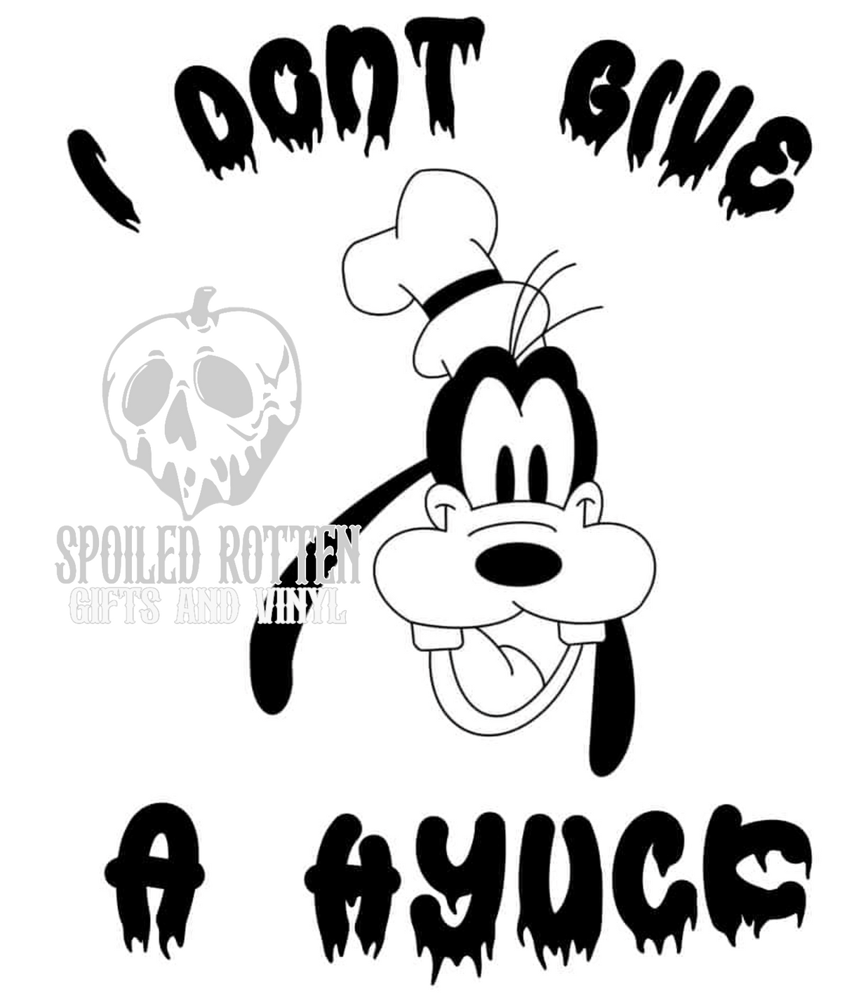 I Don't Give a Ayuck vinyl decal