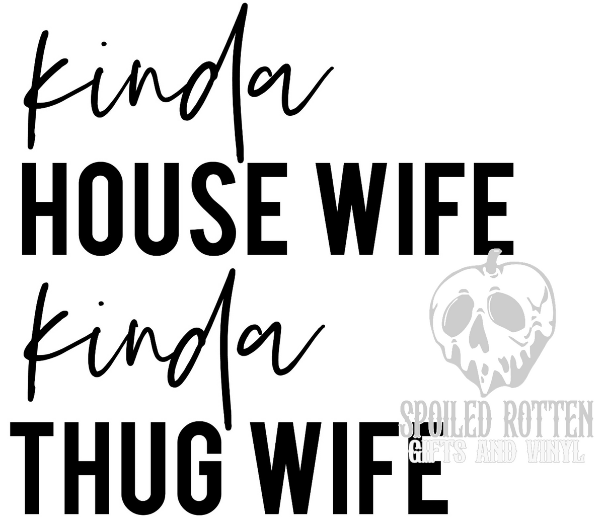 House Wife / Thug Wife vinyl decal