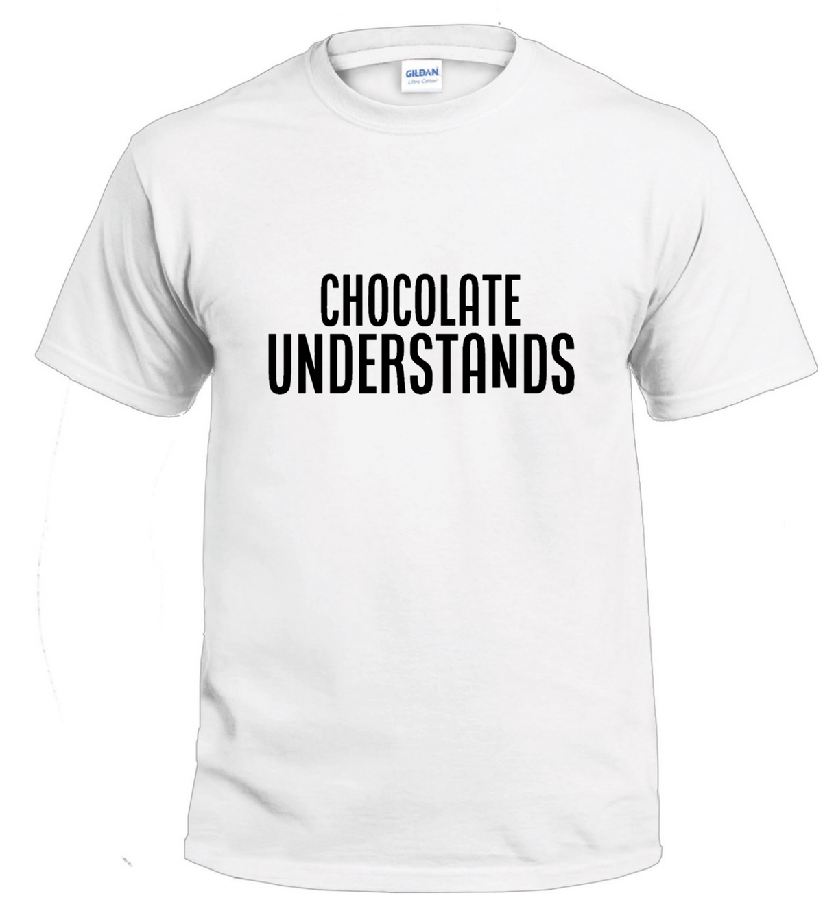 Chocolate Understands Sassy t-shirt