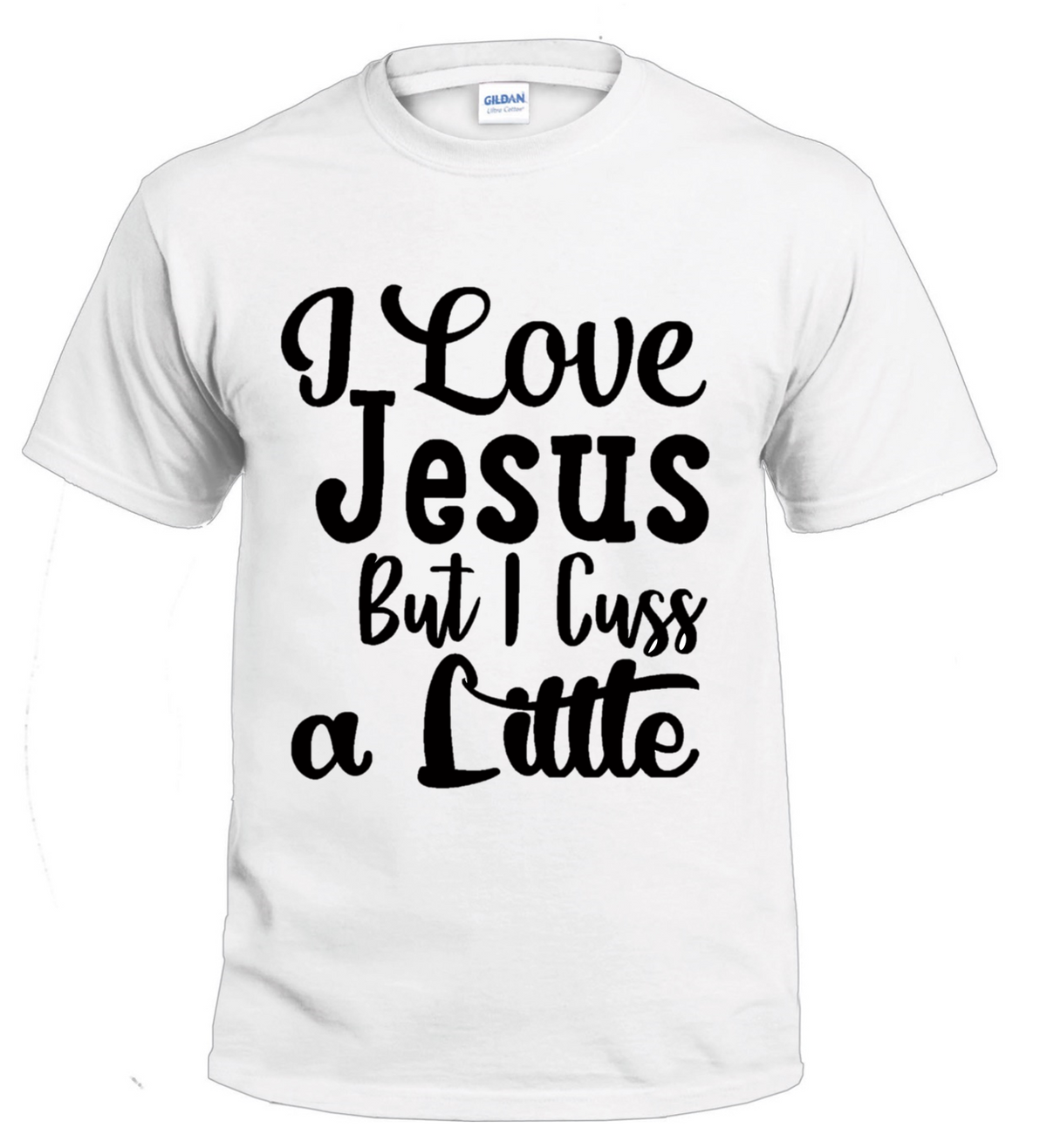 I Love Jesus But I Cuss a Little Sassy t-shirt