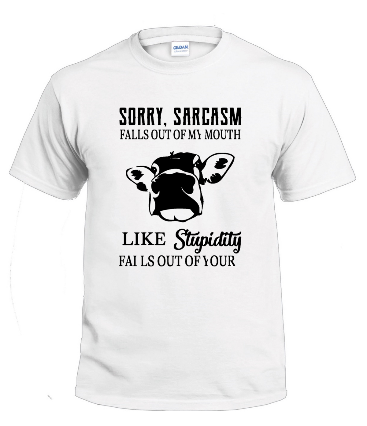 Sorry, Sarcasm Falls Out of My Mouth Sassy t-shirt