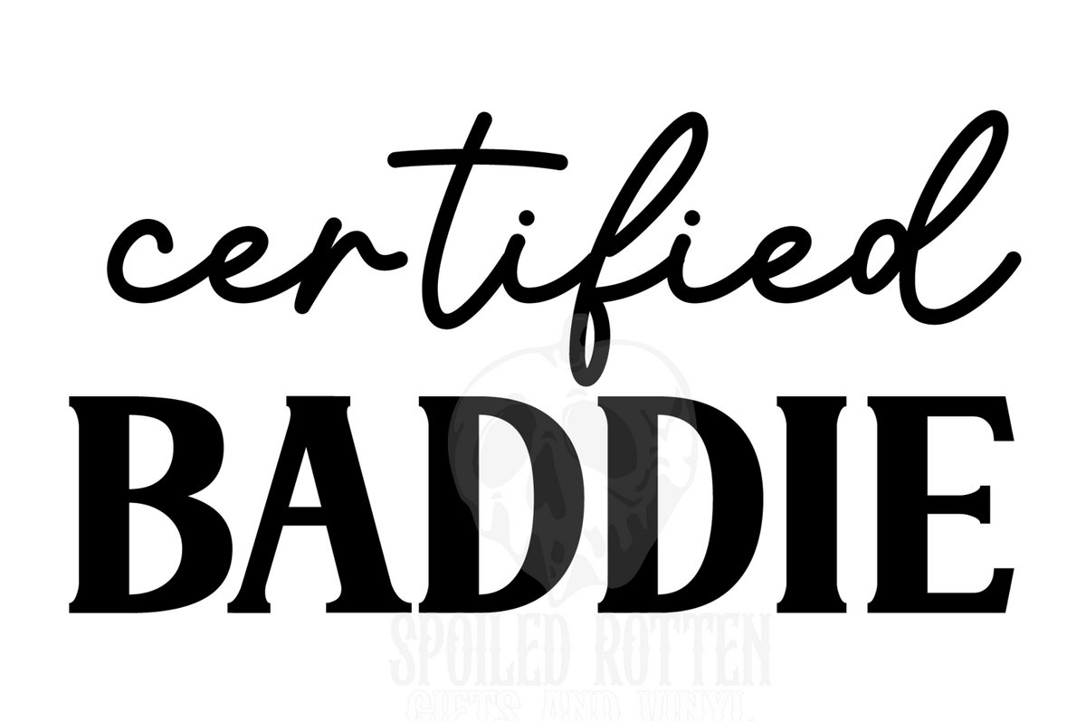 Certified Baddie vinyl decal sticker