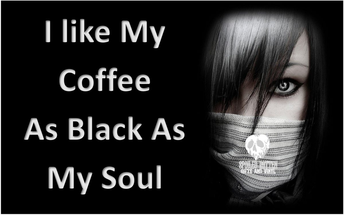 I Like My Coffee As Black As My Soul 20 oz Tumbler
