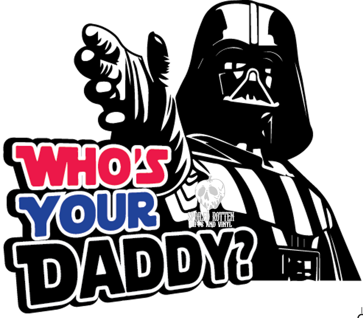 Who's Your Daddy? 20 oz Tumbler