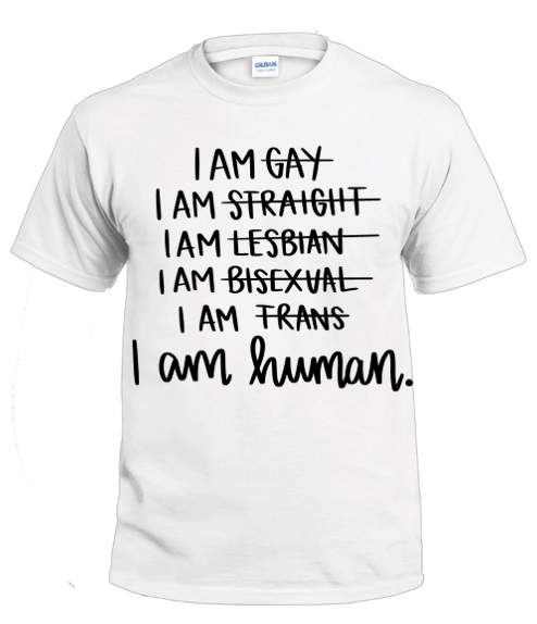 I am Human LGBTQ+ Shirt