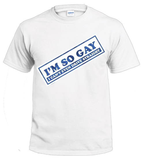 I'm so Gay LGBTQ+ Shirt