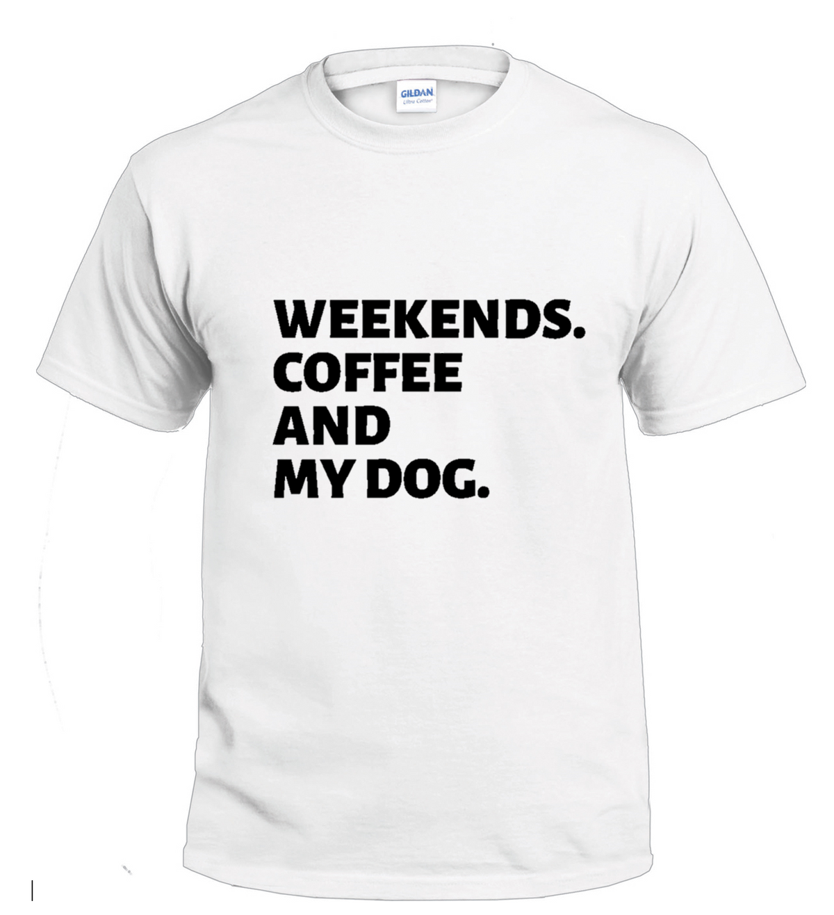 Weekends Coffee and My Dog dog parent t-shirt
