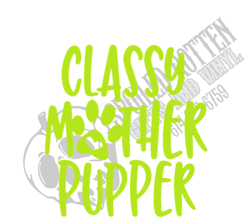 Classy Mother Pupper decal
