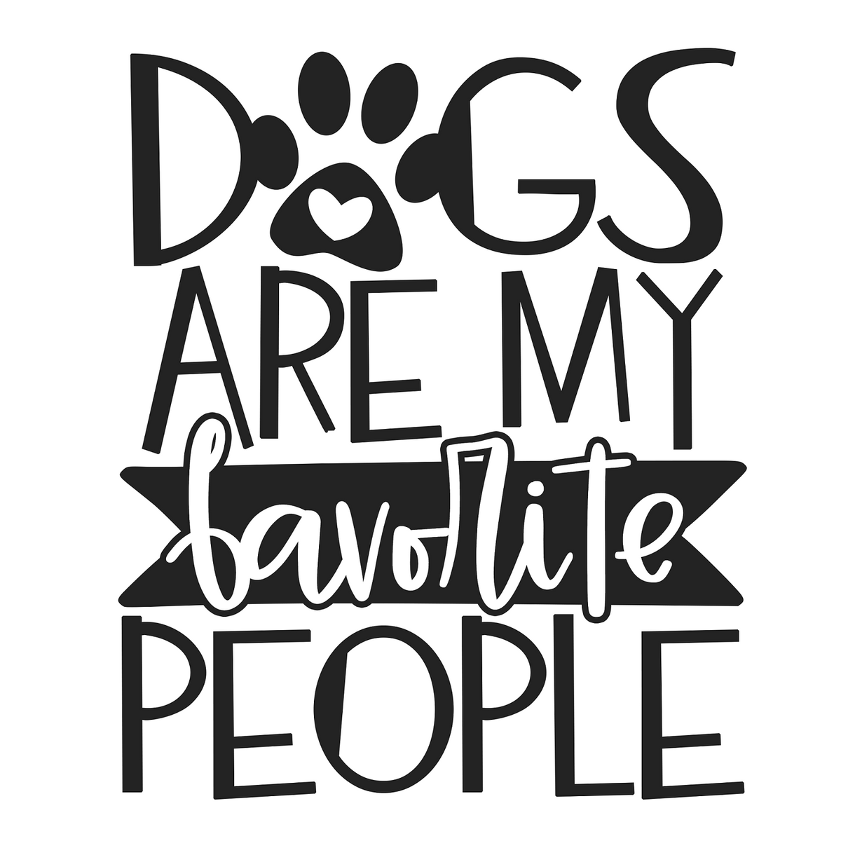 Dogs Are My Favorite People 2 decal