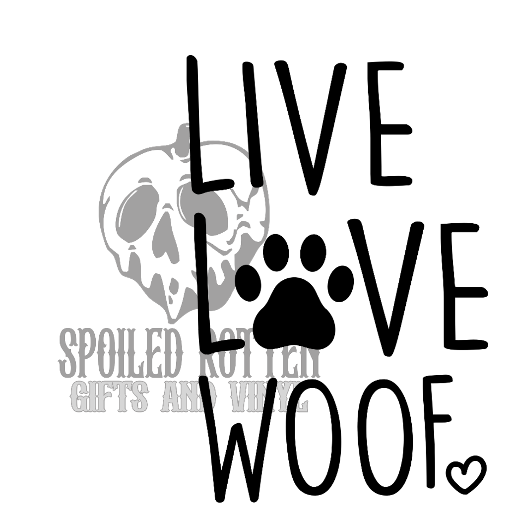 Live Love Woof decal