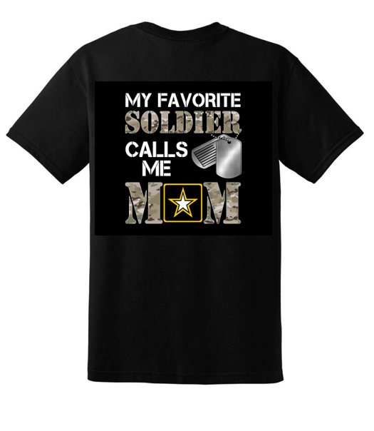 Favorite Soldier Calls Me Mom t-shirt