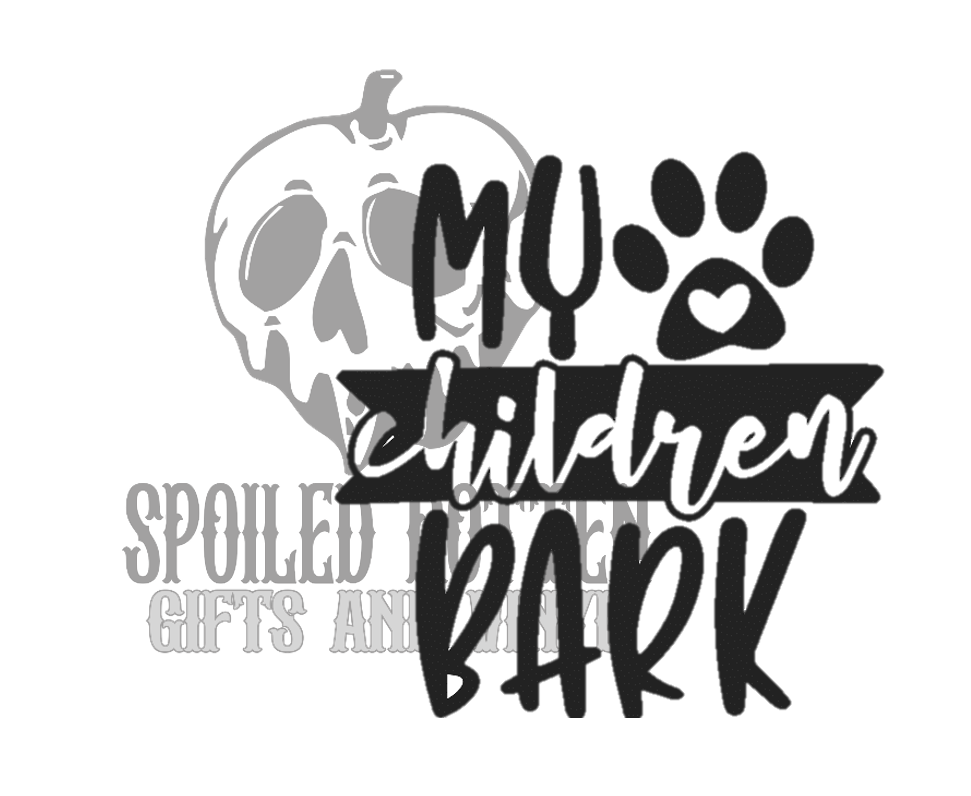 My Children Bark decal