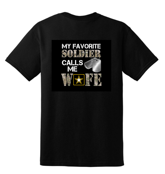 Favorite Soldier Calls Me Wife t-shirt