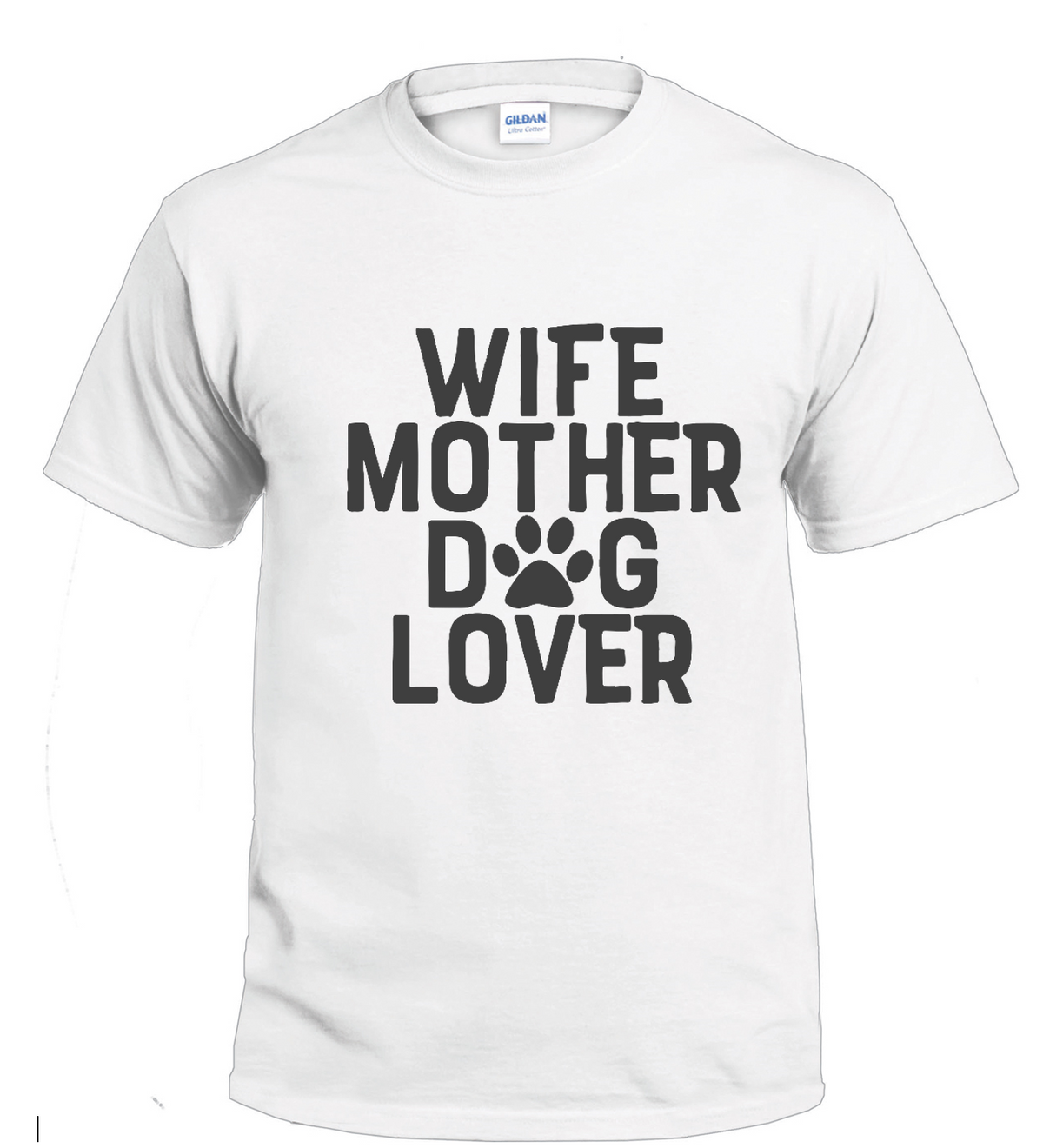Wife Mother Dog Lover dog parent t-shirt