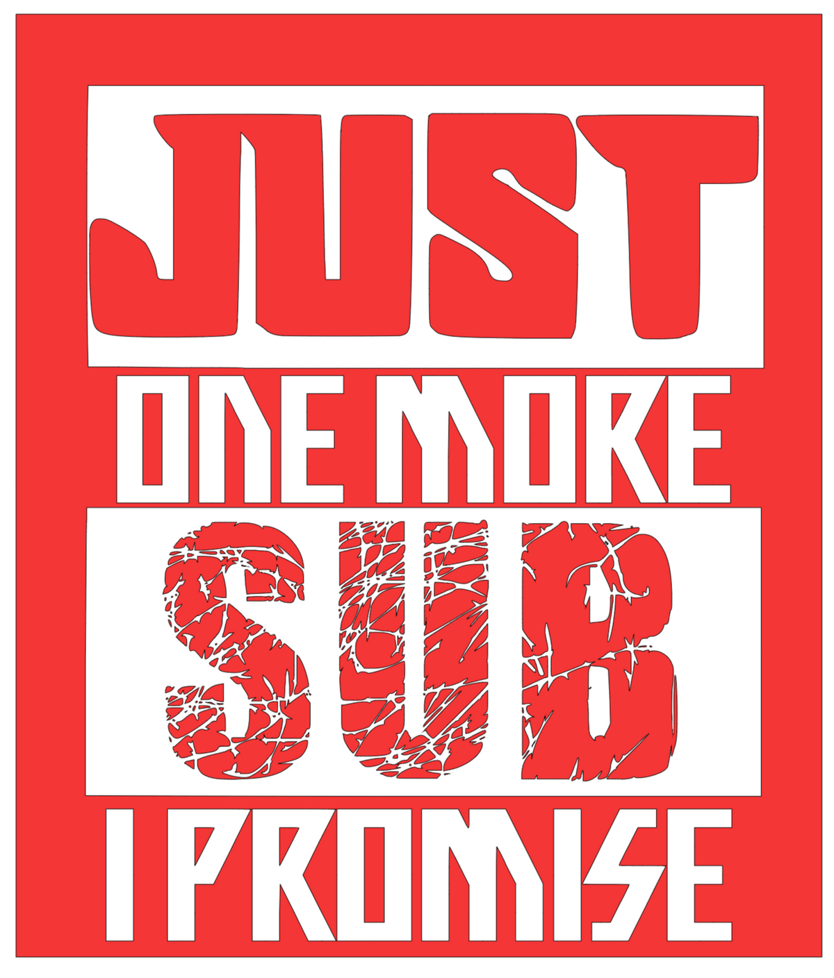 Just one more sub decal sticker