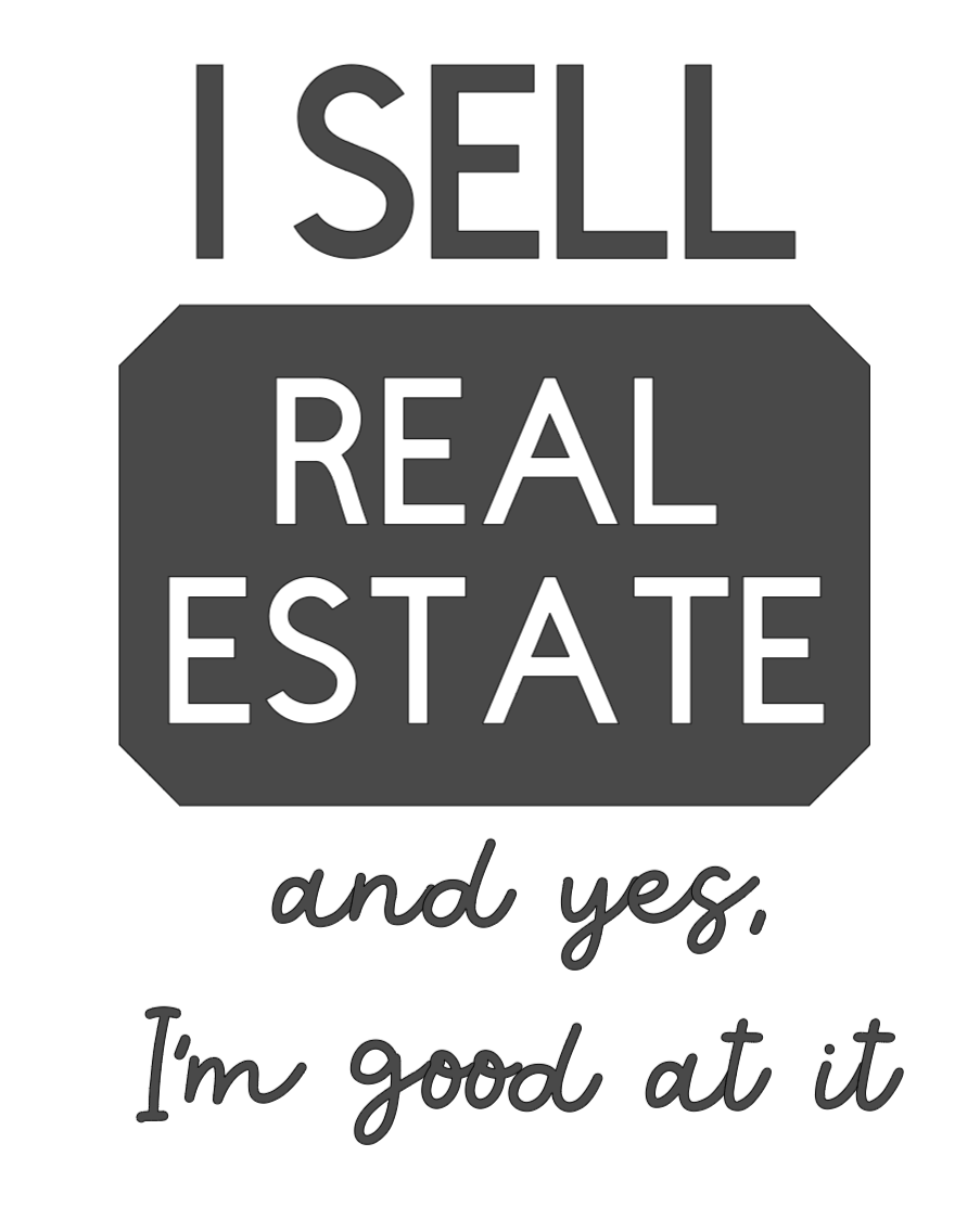 I Sell Real Estate vinyl decal sticker