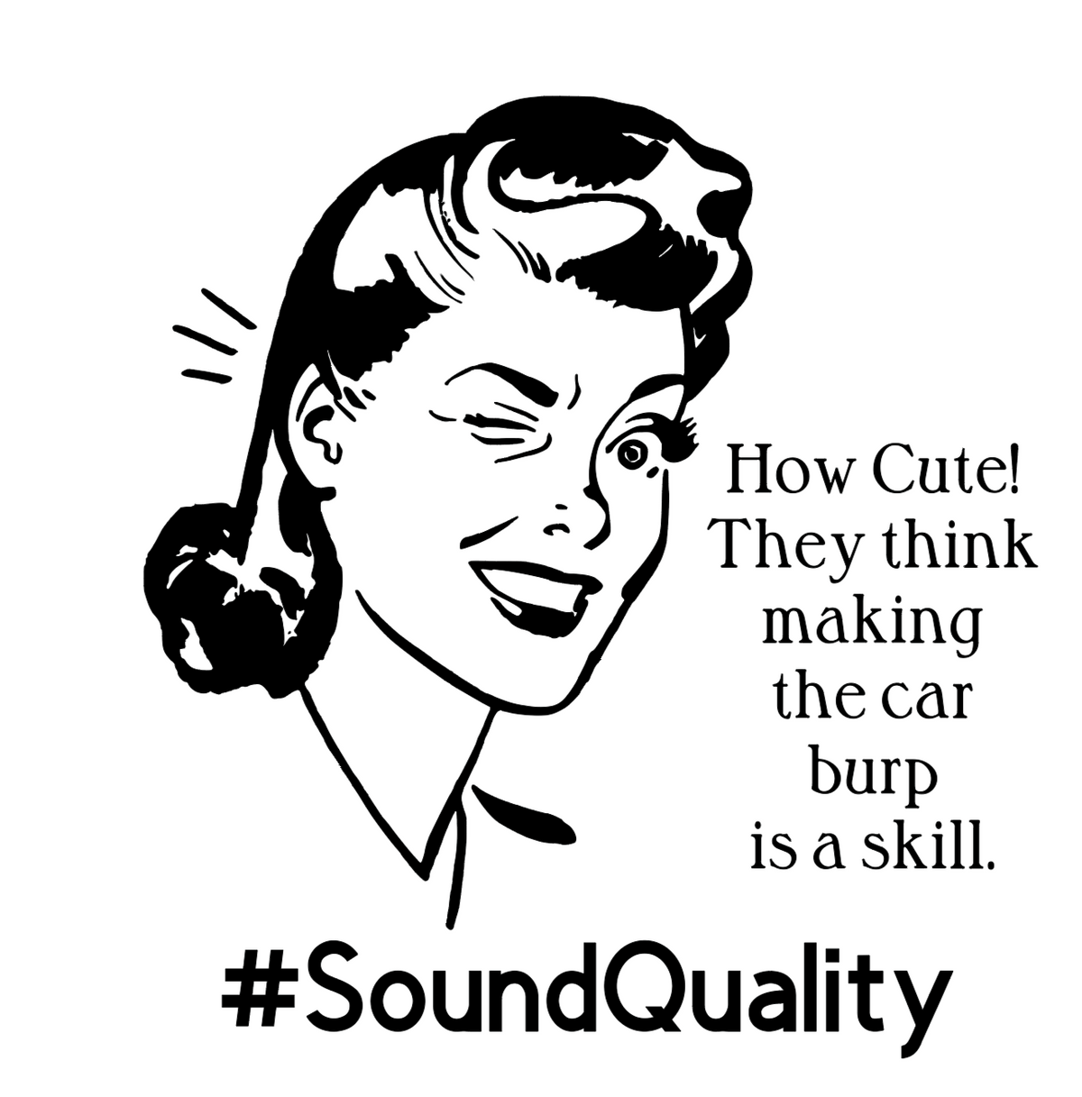 How Cute - Sound Quality t-shirt