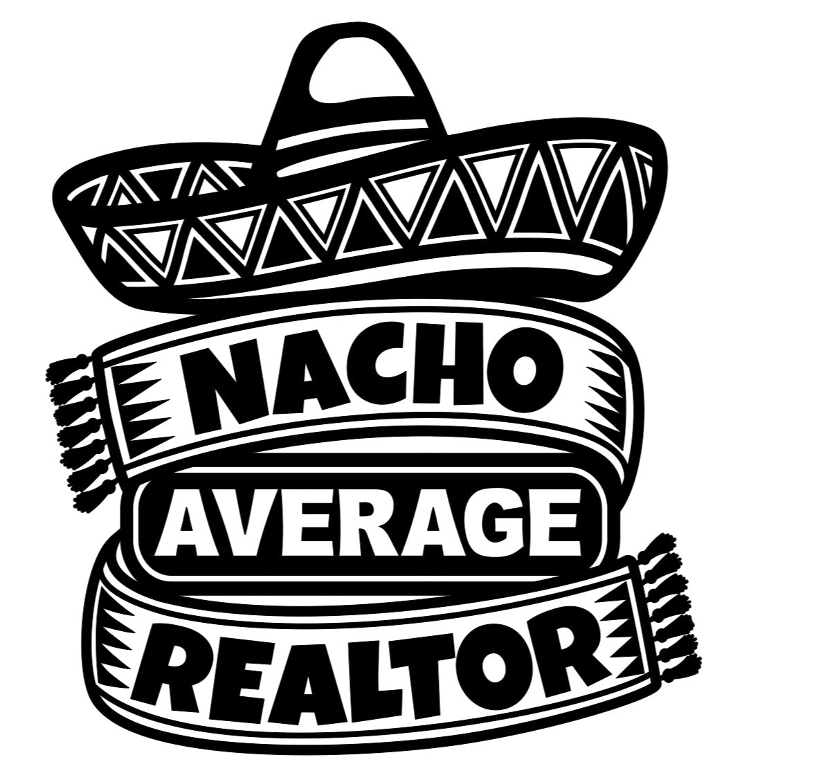 Nacho Average Realtor vinyl decal sticker