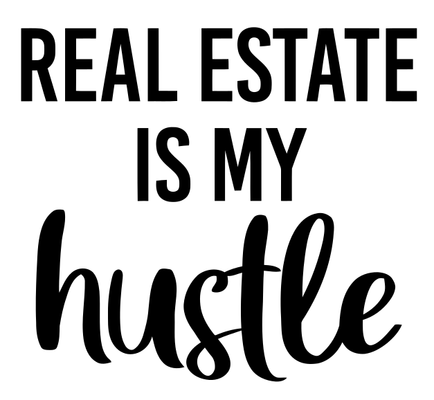 Real Estate is My Hustle vinyl decal sticker
